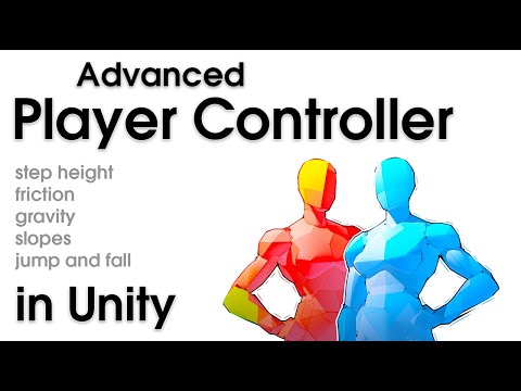 Anatomy of an Advanced Player Controller
