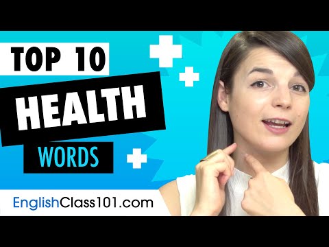 Learn the Top 10 Health Words You Need to Know in English
