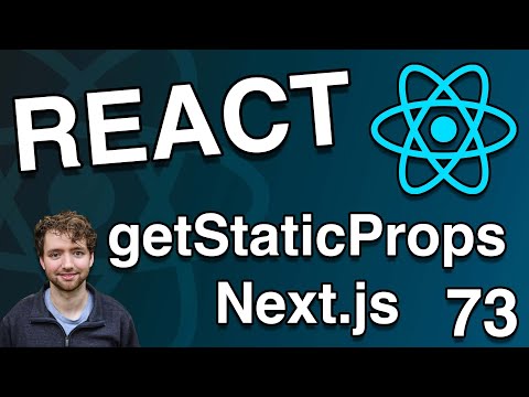 Static Site Generation with getStaticProps - Next.js - React Tutorial 73