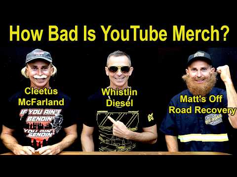 How Bad is YouTuber Merch? Whistlin Diesel vs Cleetus, LTT, VGG, Matt's Off Road Recovery