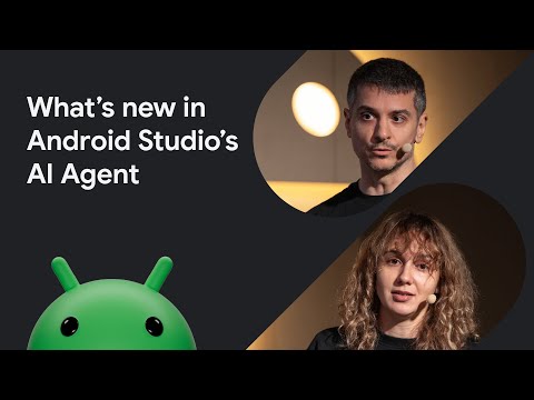 What's new in Android Studio's AI Agent