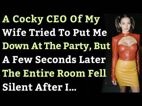A Cocky CEO Of My Wife Tried To Put Me Down At The Party, But A Few..
