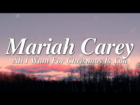 Mariah Carey - All I Want For Christmas Is You (Lyrics)