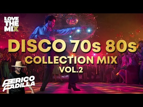 DISCO 70s 80s COLLECTION MIX VOL 2 | Mix by Perico Padilla #disco #studio54 #discomusic #80s #70s
