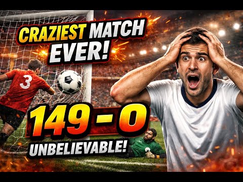 The Biggest Scoreline in Football History!