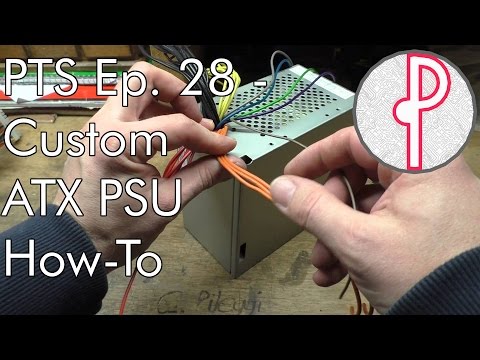 PTS Ep. 28 - Custom ATX PSU How-To (Benchtop Conversion)
