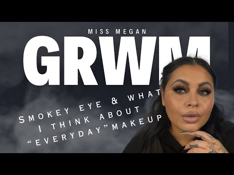 GRWM - FULL FACE | WHAT I THINK ABOUT EVERYDAY MAKEUP