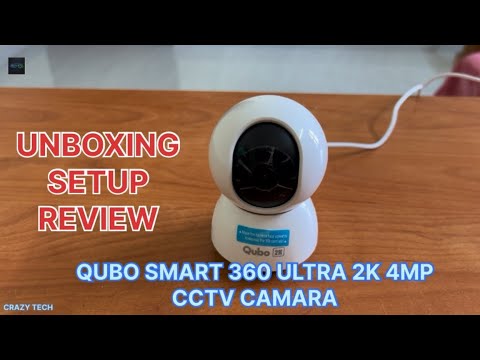 Qubo Smart 360 Ultra 2K 4MP CCTV Camara | Unboxing | Setup | Review | Qubo Security Camara Review