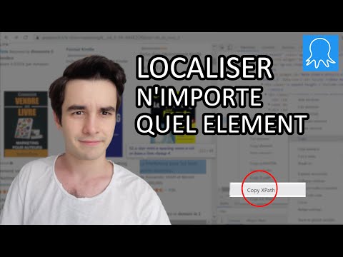 Octoparse: Comment localiser (et scraper) n’importe quelle donnée grâce au XPath