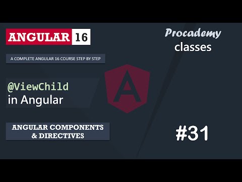 #31 ViewChild() in Angular | Angular Component & Directives | A Complete Angular Course