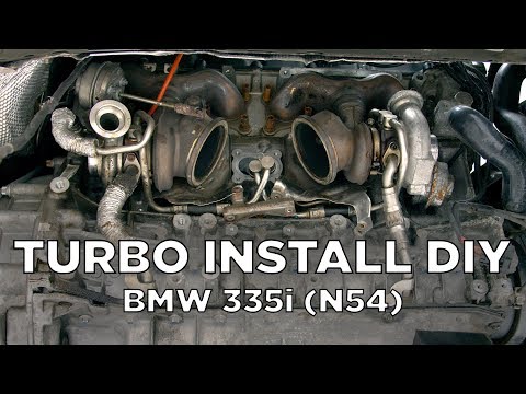 BMW 335i (N54) - Turbo Removal and Install DIY