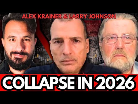๐ด These Countries To COLLAPSE in 2026? (Here's Who) | Alex Krainer & Larry Johnson