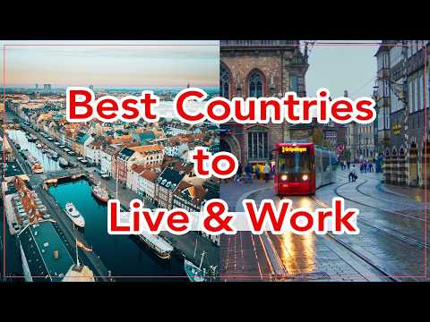 10 Best Countries to Live and Work in 2026 (Jobs + Salaries $)