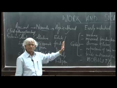 Mod-01 Lec-13 Sociology of work-III: Development and work