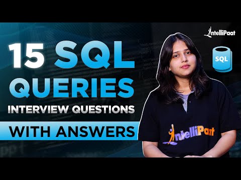Top SQL Queries for Interviews Questions and Answers | SQL Training | Intellipaat
