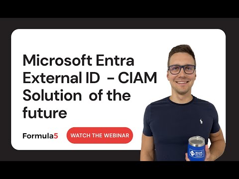 Navigating the Future of CIAM with Microsoft Entra External ID