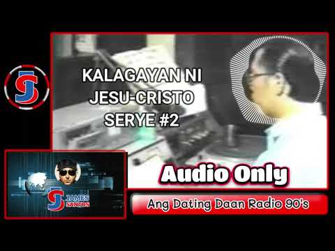 Bro. Eli Soriano Radio Program | KALAGAYAN NG PANGINOONG JESU-CRISTO PART 2