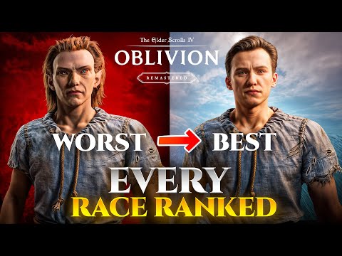 Oblivion Remastered: All 10 Races Ranked (Worst to Best)