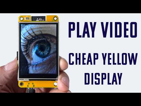 Turn the Cheap Yellow ESP32 Board into a Video Player