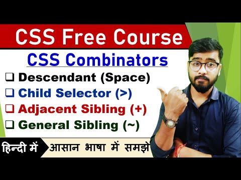 CSS Tutorial: CSS Selectors in Hindi | CSS Combinator | Web Development