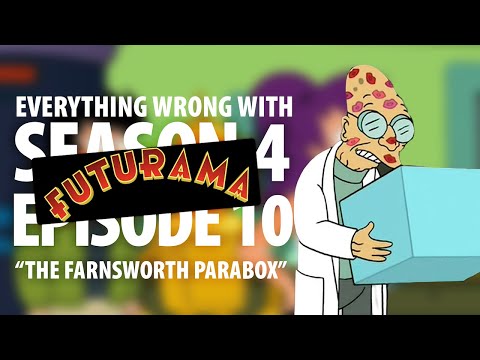 Everything Wrong With Futurama "The Farnsworth Parabox"