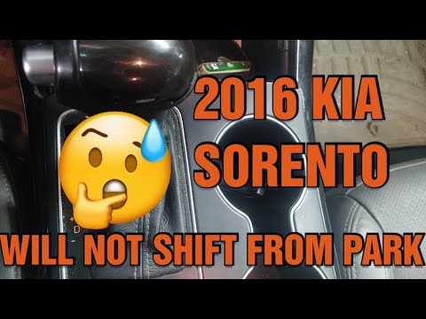 2016 Kia Sorento Will not Shift