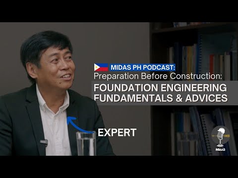 Episode 2: Preparation Before Construction - Foundation Engineering Fundamentals and Advices