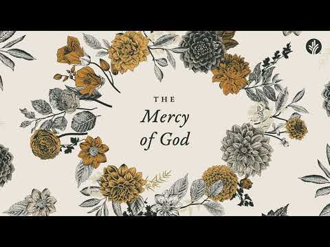 48. The Mercy of God | Discover the Word Podcast | Presented by Our Daily Bread Ministries