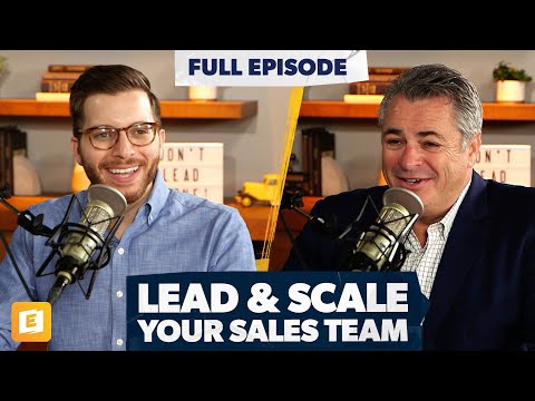 How to Lead and Scale Your Sales Team with Brian Buffini