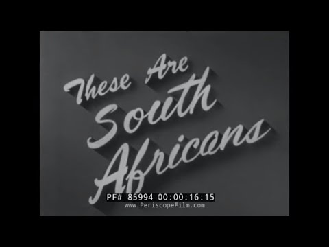"THESE ARE SOUTH AFRICANS "  1950s SOUTH AFRICA GOVERNMENT INFORMATION OFFICE FILM  85994