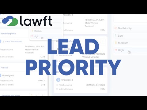 How to Designate Lead Priority | Lawft