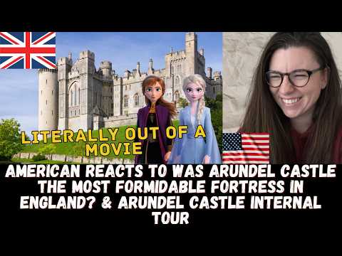 American reacts to Was Arundel Castle the Most Formidable Fortress in England? & Arundel Castle Tour