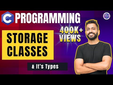 Introduction to Storage Classes in C &  its types | Programming in C Language