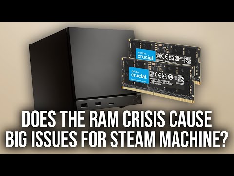 RAM Pricing Is Getting Worse: Is The Steam Machine Release In Jeopardy?