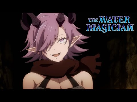 Summoned a Baddie to Kick My Ass | The Water Magician