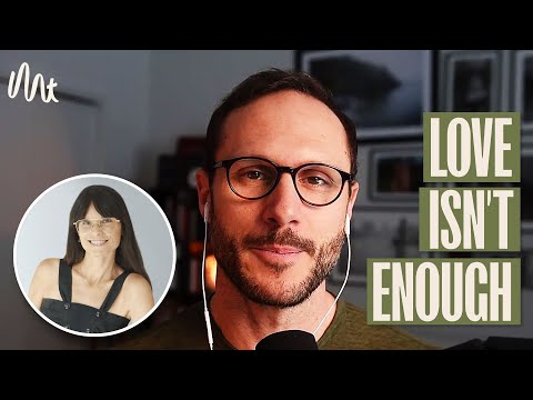 Love Isn’t Enough: The Truth About Modern Relationships with Jillian Turecki