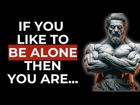 5 Hidden Strengths of People Who Like Being Alone | Stoicism | Stoic Wisdom