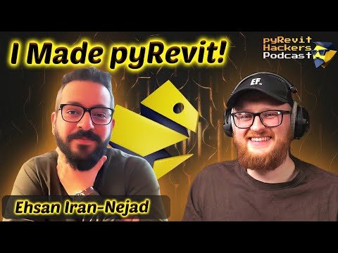 The Programming Journey of pyRevit Dad (Ehsan Iran-Nejad) | RAPI Podcast #3