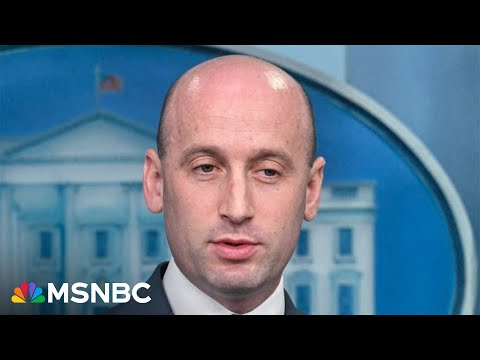 'American people are being LIED to': Soboroff on Stephen Miller’s 'racist' immigration policy