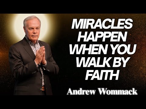 ๐ UNLOCK the Supernatural! How to Walk by Faith (Not by Sight) ๐๏ธ Andrew Wommack