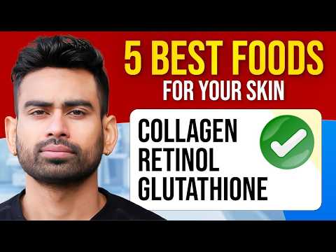 5 Best Foods for Radiant Skin (Natural Collagen & Retinol)