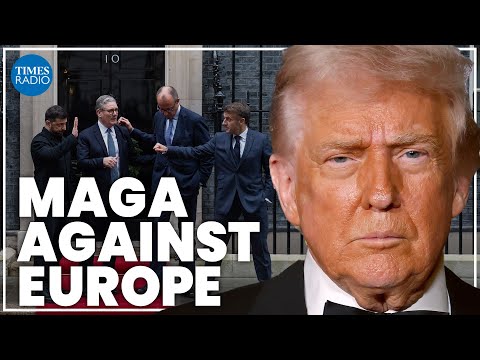 Trump's claim Europe is ‘no longer viable’ fuels MAGA's agenda
