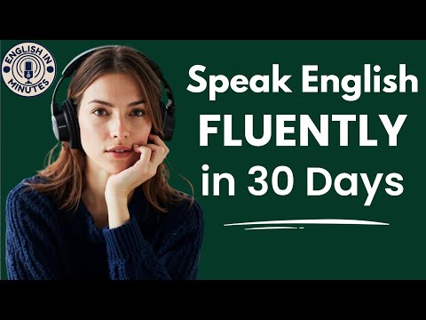 Speak English FLUENTLY in 30 Days | Everyday English Listening & Speaking Practice | English Podcast