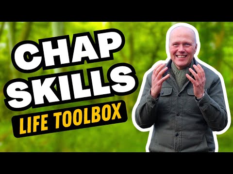 THE SKILLS THAT EVERY GENTLEMAN NEEDS | CHAP TOOLBOX