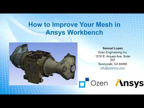 How to Improve Your Mesh in Ansys Workbench