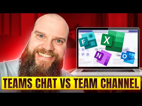 When To Use Teams Chats Vs Channels In Microsoft Teams