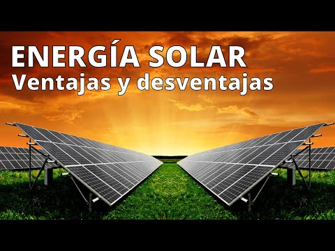 La ENERGÍA SOLAR explicada: VENTAJAS y DESVENTAJAS