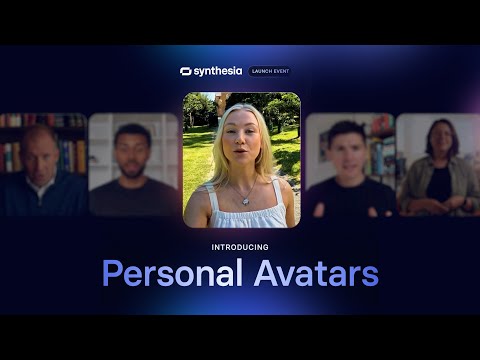 Personal AI Avatars Launch Event | Synthesia