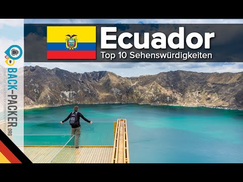 Die 10 besten Sehenswürdigkeiten in Ecuador (Ecuador Reiseführer)
