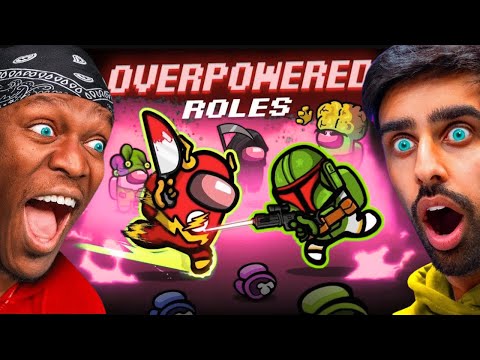 SIDEMEN AMONG US BUT ONLY OVERPOWERED CHAOS ROLES